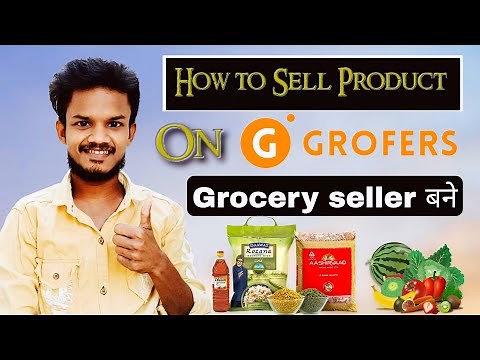 How to sell and buy products on grofers | Sachcha Gyan