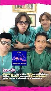 Ini jawapan ALPHA bila lagu P Ramlee Saloma gagal layak ke Separuh Akhir AJL40 💔 #MajalahRemaja