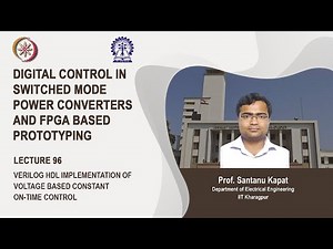 Lecture 96: Verilog HDL Implementation of Voltage based Constant On-Time Control