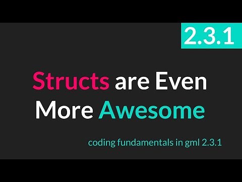 New Struct Features in GameMaker 2.3.1