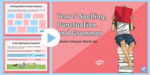 Year 5 Relative Clauses Warm-Up PowerPoint