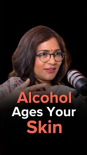 Alcohol Ages Your Skin