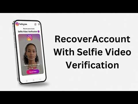 How to Recover Instagram Account With Selfie Video Verification