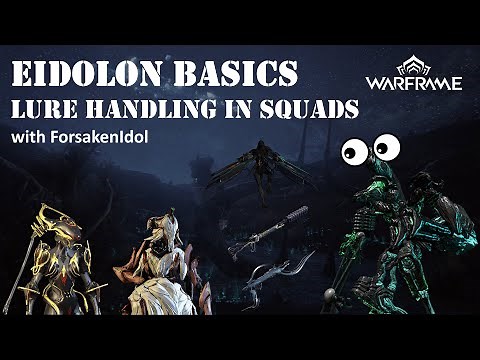 Warframe Eidolon Guide (2025) - How to Lure Handle
