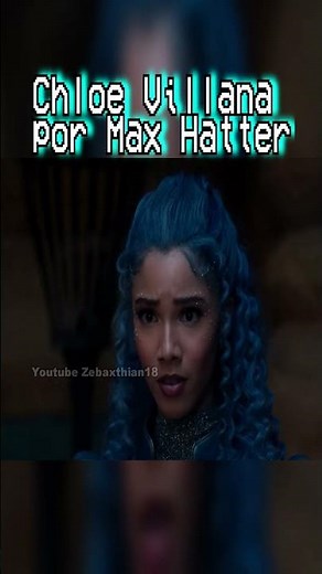Will Chloe Become a Villain? Will Max Hatter Corrupt Her? #descendants #disney #descendants5
