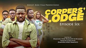 Corpers Lodge Episode Six Zion Play House Mp3 & Mp4 Download - clip.africa.com