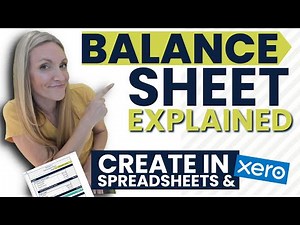 Balance Sheet Explained In Simple Terms - How To Create A Balance Sheet For Business Owners