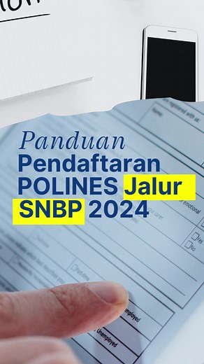 Panduan Pendaftaran POLINES Jalur SNBP 2024