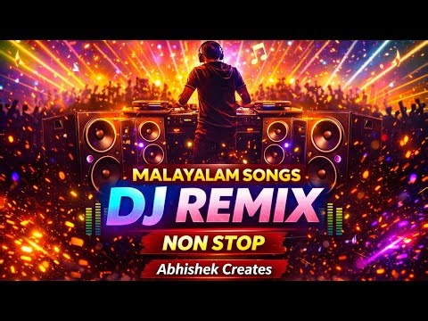 MALAYALAM SONGS - DJ REMIX❤️💥 - NONSTOP [3 HOURS] #malayalamdjremix #malayalamsongsdjremix #dj