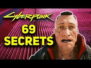Cyberpunk 2077 - 69 Secrets ONLY Veteran Players Know