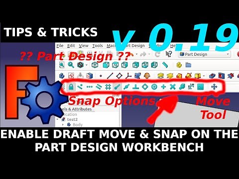 FreeCAD 0.19 Enabling move and snap / align tools on part design workbench from the draft workbench