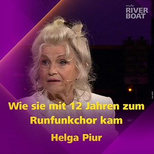 Schauspiel-Star Helga Piur begann ihre Karriere sehr früh, als Sängerin.🎼😇 Mit gerade einmal 12 Jahren macht sie sich nach der Schule ganz alleine auf zum Rundfunkchor, um dort einfach mitzusingen.😍😅 Die lustige Geschichte aus unserer letzten Klassiker-Sendung hat es in sich!😆 | Riverboat