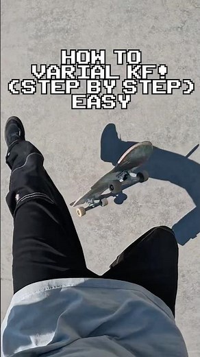 How To Varial Kick Flip! (Step-By-Step) EASY