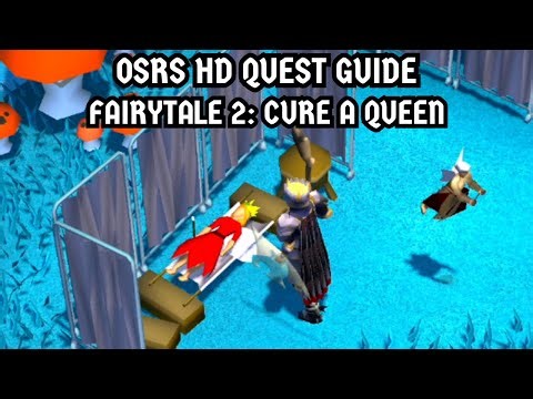 [OSRS HD Quest Guide] Fairytale 2: Cure A Queen