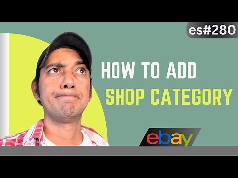 Enhancing Your eBay Store: Easy Steps to Add a New Shop Category - es280