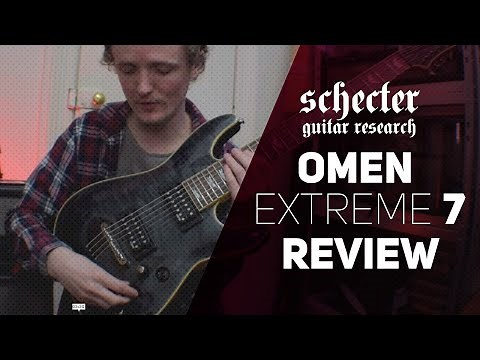 My Review of the Schecter Omen Extreme 7 - Two Years On