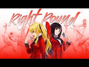 Kakegurui AMV Right Round
