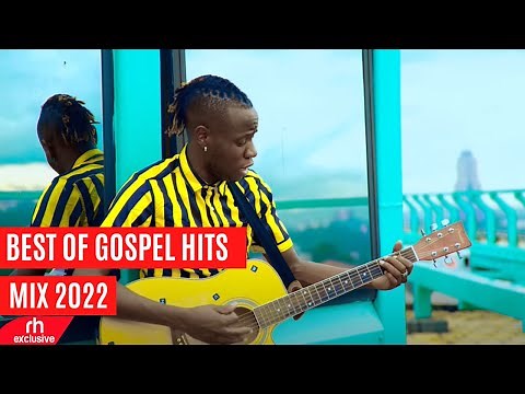 BEST OF KENYAN GOSPEL HITS MIX 2022 BY DJ MOON FT GUARDIAN ANGEL, /RH EXCLUSIVE