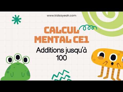 Calcul mental CE1 : additions jusqu’à 100 | Quiz de maths
