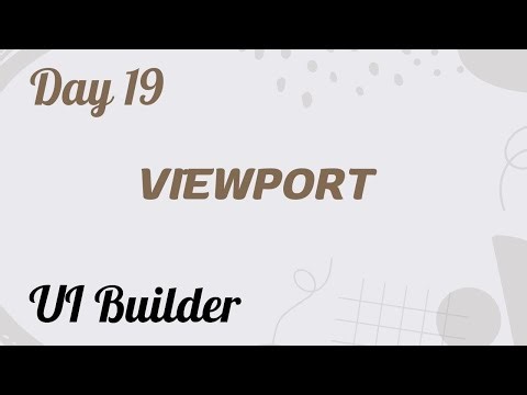 Viewport | Subpage | UI Builder Day 19