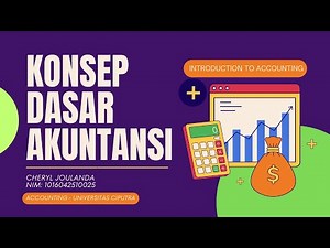Konsep Dasar Akuntansi: Dari Teori Hingga Praktik Jurnal Umum, Buku Besar, dan Neraca Saldo