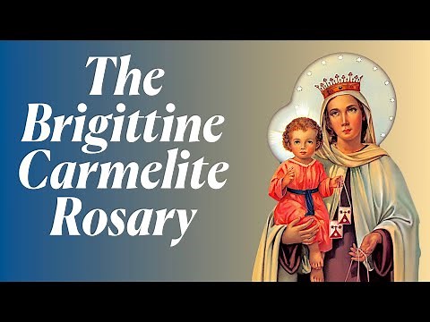 The Brigittine Carmelite Rosary