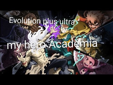 évolution des plus ultras my hero Académia