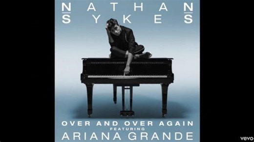 Lirik Lagu Over And Over Again - Nathan Sykes feat. Ariana Grande - Tribunmanado.co.id