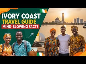 Ivory Coast Travel Guide - Mind-Blowing Facts, Hidden Taboos & Must-See Destinations