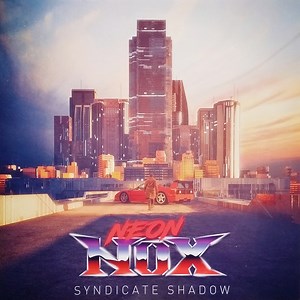 Neon Nox - Syndicate Shadow