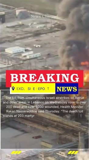 Death toll from Israeli strikes on Lebanon Wednesday rises to 203, health ministry says