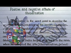 Essay On "Positive & Negative Effects Of Globalization"