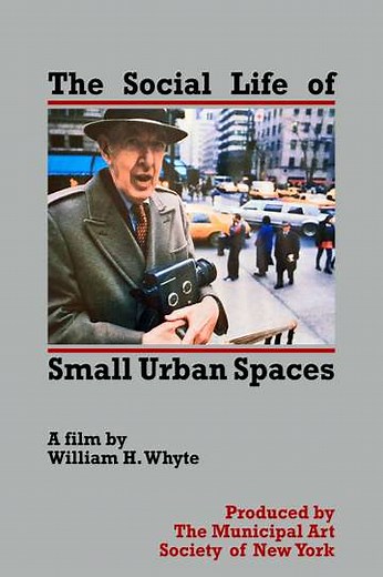 The Social Life of Small Urban Spaces - Movie