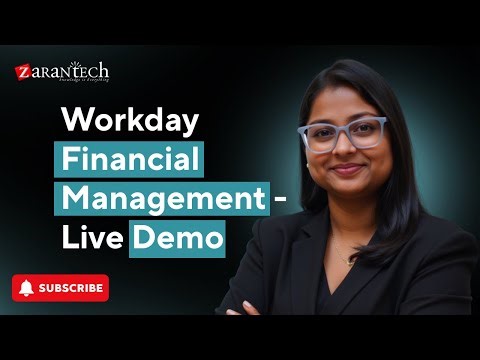 Workday Financial Management - Live Demo | ZaranTech