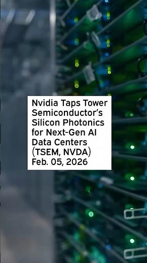 Nvidia Taps Tower Semiconductor’s Silicon Photonics for Next-Gen AI Data Centers #TSEM #NVDA #Nvidia
