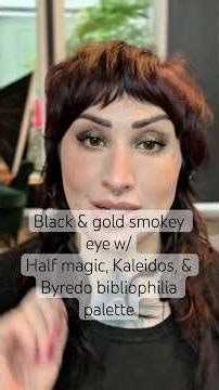 GRWM Black and gold smokey eye with half magic, Kaleidos, and Byredo bibliophilia, fair olive skin