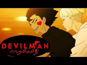 Devilman Crybaby is All About Love, Baby