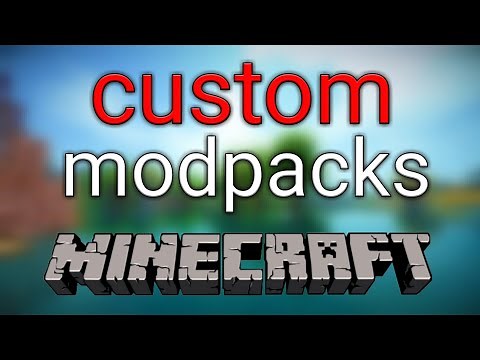 How to Make Modpacks for Minecraft 1.16 +