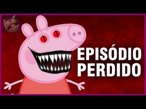 História Narrada PEPPA PIG: O PERTURBADOR EPISÓDIO PERDIDO DE PEPPA PIG