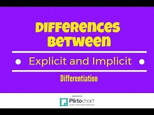 What is the difference between implicit and explicit functions. Differentiation