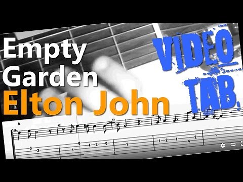 EMPTY GARDEN - Video Tab - Elton John - Acoustic Guitar