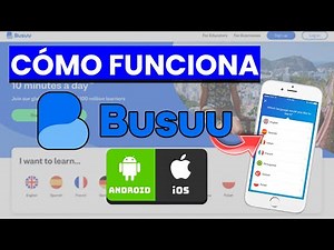 ➡️ Cómo Funciona la APP de BUSUU (Aprender Idiomas Online)