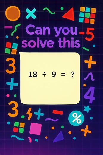 Easy Division Puzzle for Kids! 18 / 9 = ?