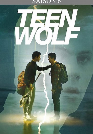 Saison 6 Teen Wolf streaming: où regarder les épisodes?