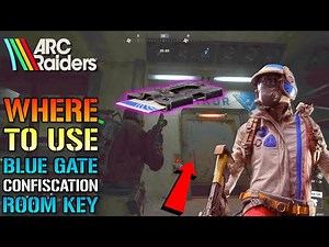ARC Raiders: Blue Gate "Confiscation Room Key" Guide & LOOT! Where To Use This Key TODAY