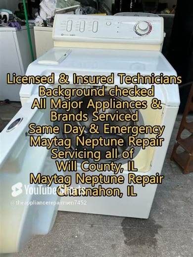 Maytag Neptune Repair Channahon, IL 815 697 5763