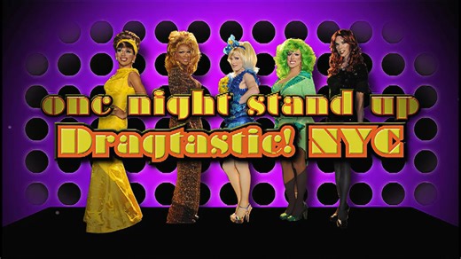 Watch Dragtastic! NYC Online | Vimeo On Demand