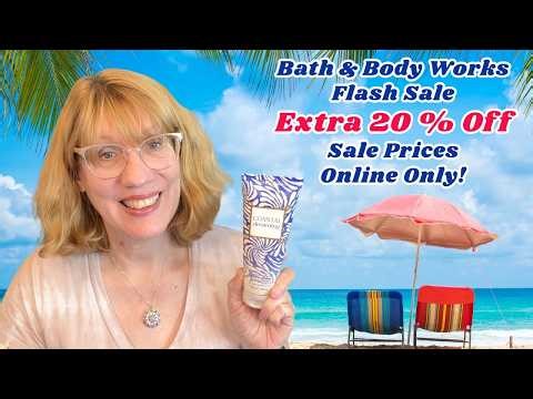 Bath & Body Works Flash Sale -Extra 20% Off Sale Prices - Online Only!