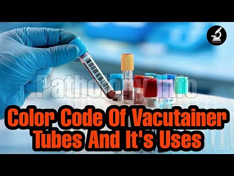 Color Codes Of Vacutainer Tubes & It's Uses