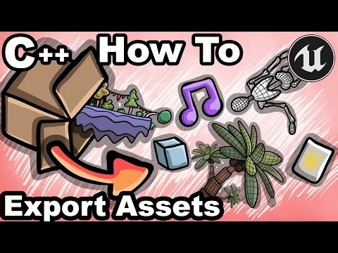 UE5 C++ 55 - How To Export Assets With C++? - Unreal Engine Tutorial CPP Function Editor FBX Import